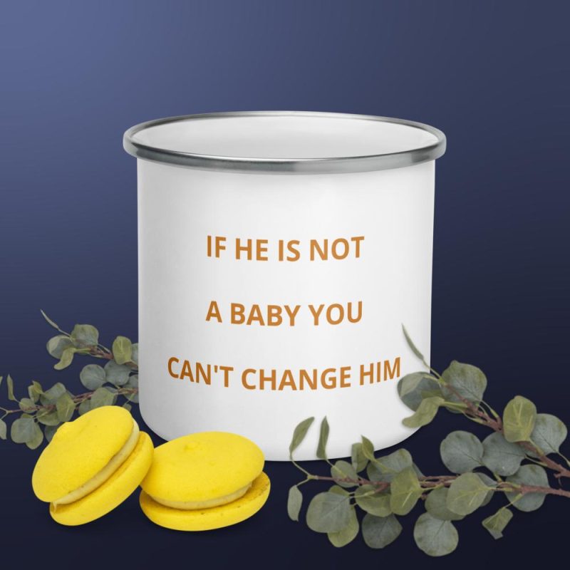 He Is not a Baby   Enamel Mug