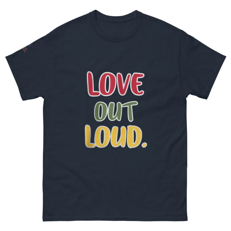 LOVE OUT LOUD. Unisex classic tee - Image 8