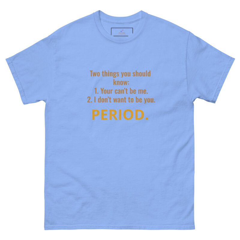 PERIOD.THE END Unisex classic tee - Image 13