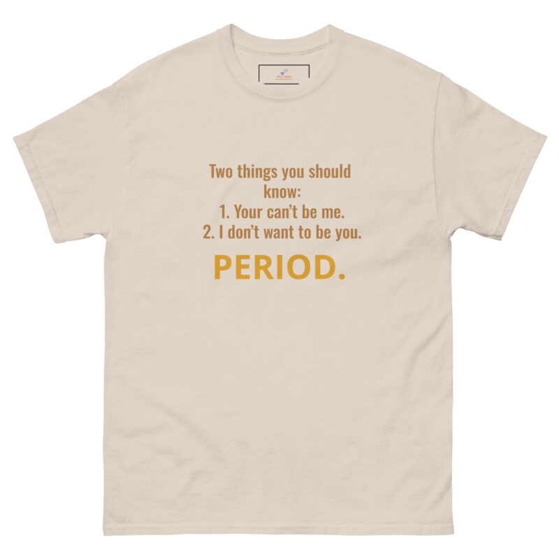 PERIOD.THE END Unisex classic tee - Image 21