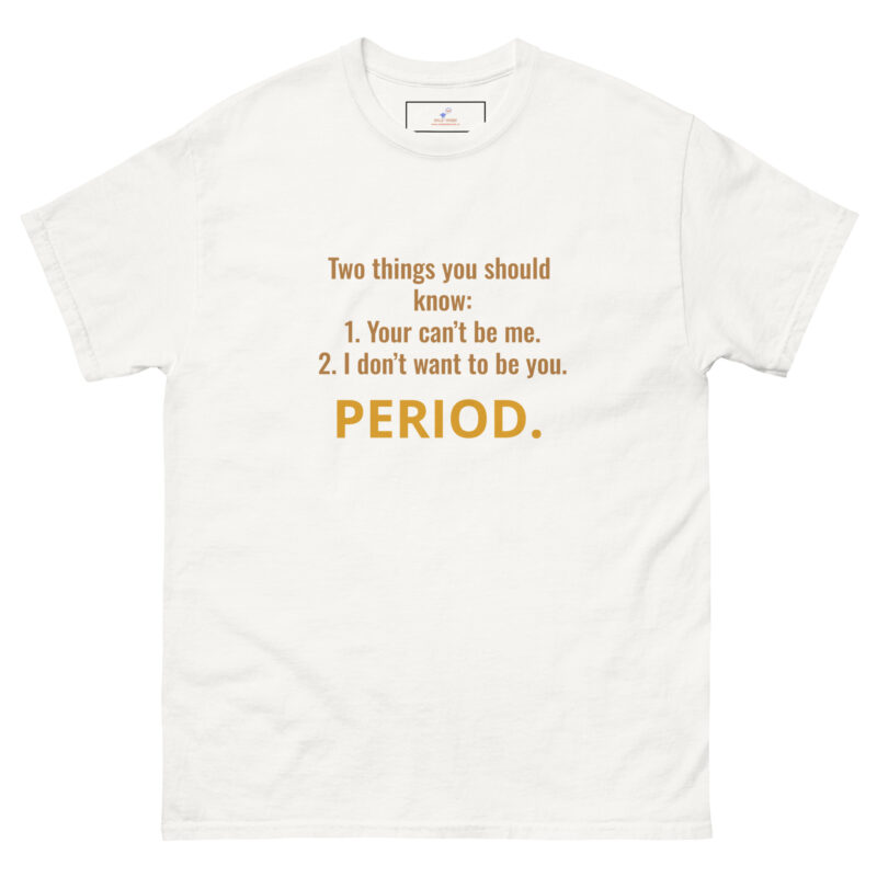 PERIOD.THE END Unisex classic tee - Image 27