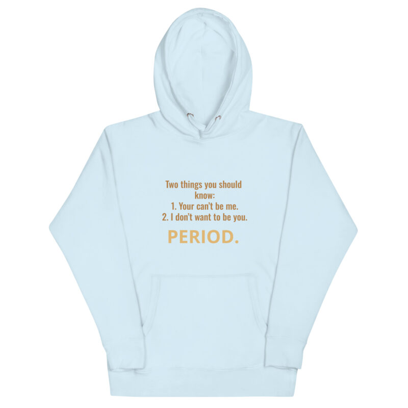 PERIOD THE END Unisex Hoodie - Image 17