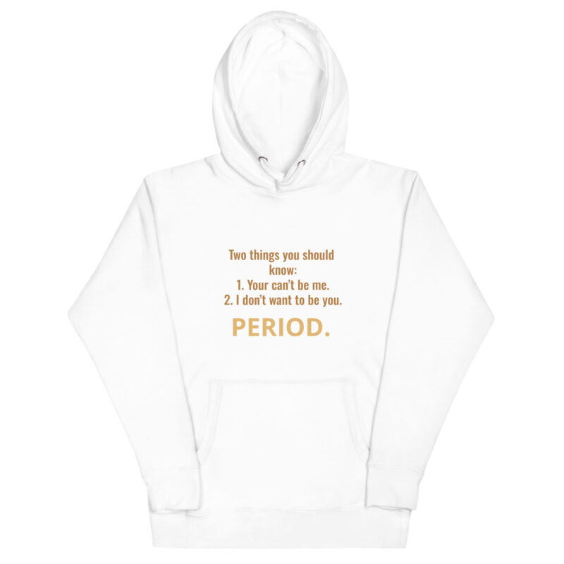 PERIOD THE END Unisex Hoodie - Image 21